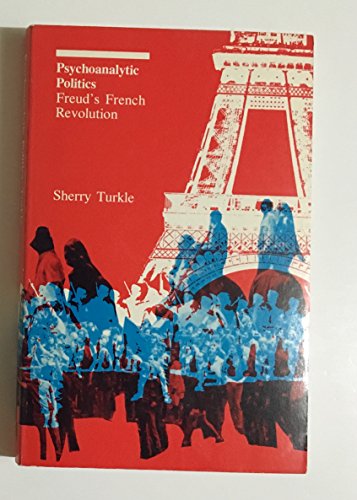 9780262700221: Turkle: Psychoanalytic Politics (Pr on