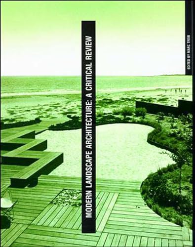 Stock image for Modern Landscape Architecture: A Critical Review (MIT Press) for sale by SecondSale