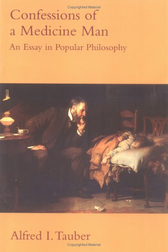 Beispielbild fr Confessions of a Medicine Man: An Essay in Popular Philosophy zum Verkauf von SecondSale