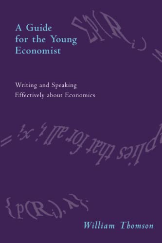 A Guide for the Young Economist (9780262700795) by Thomson, William