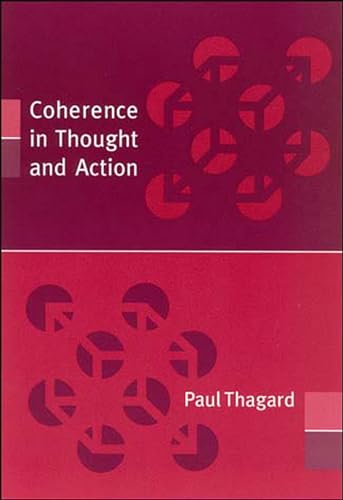 Stock image for Coherence in Thought and Action (Life and Mind: Philosophical Issues in Biology and Psychology) for sale by Bibliomadness