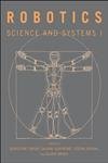 Stock image for Robotics: Science and Systems I (The MIT Press) for sale by Bellwetherbooks