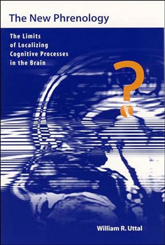 9780262710107: The New Phrenology: The Limits of Localizing Cognitive Processes in the Brain (Life and Mind: Philosophical Issues in Biology and Psychology)