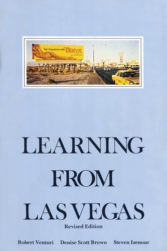 Learning from Las Vegas: The Forgotten Symbolism of Architectural Form. Revised Edition.
