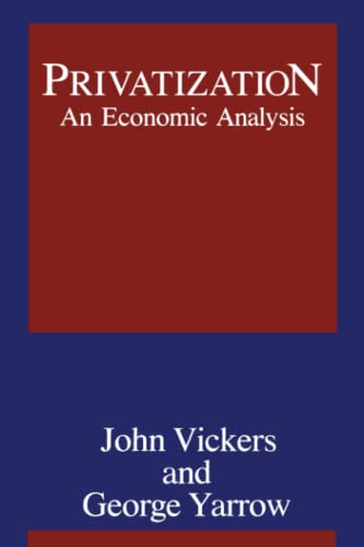 Imagen de archivo de Privatization: An Economic Analysis (Regulation of Economic Activity) a la venta por WorldofBooks