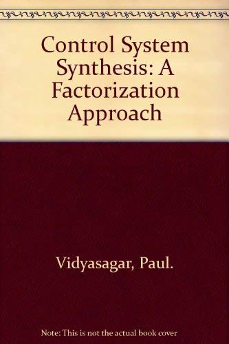 Stock image for Control System Synthesis : A Factorization Approach for sale by Mispah books