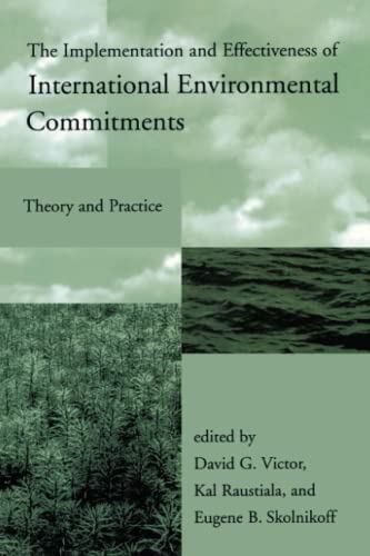 Imagen de archivo de The Implementation and Effectiveness of International Environmental Commitments: Theory and Practice a la venta por ThriftBooks-Dallas