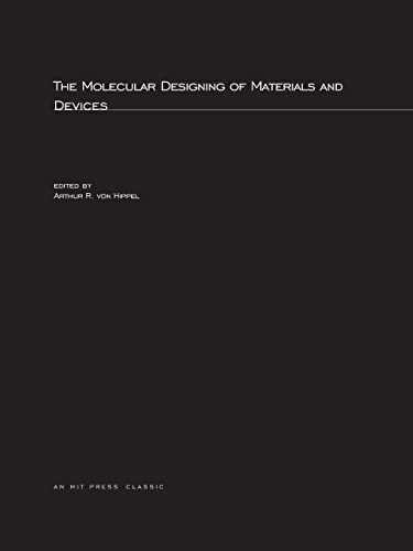 9780262720434: The Molecular Designing of Materials and Devices