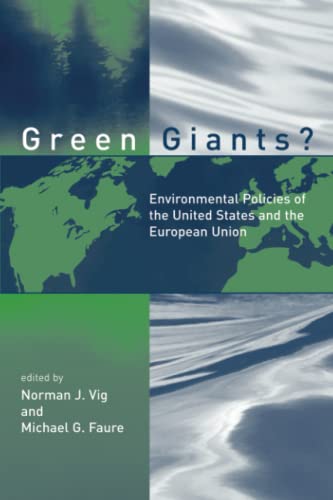 Stock image for Green Giants?: Environmental Policies of the United States and the European Union (American and Comparative Environmental Policy) for sale by Wonder Book