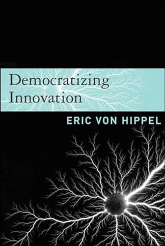 9780262720472: Democratizing Innovation (The MIT Press)