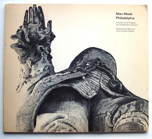 Imagen de archivo de Man-Made Philadelphia a la venta por Open Books
