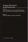 Beispielbild fr Artificial Intelligence: An MIT Perspective: Expert Problem Solving, Natural Language Understanding and Intelligent Computer Coaches, Representation . Volume 1 (Artificial Intelligence Series) zum Verkauf von WorldofBooks