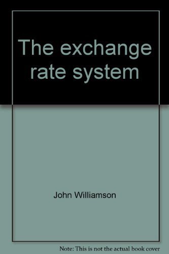 Stock image for The exchange rate system (Policy analyses in international economics) for sale by Wonder Book