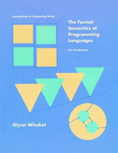 Stock image for Formal Semantics of Programming Languages for sale by Goodwill Books