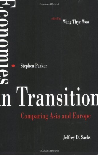 Imagen de archivo de Economies in Transition: Comparing Asia and Eastern Europe a la venta por Valley Books