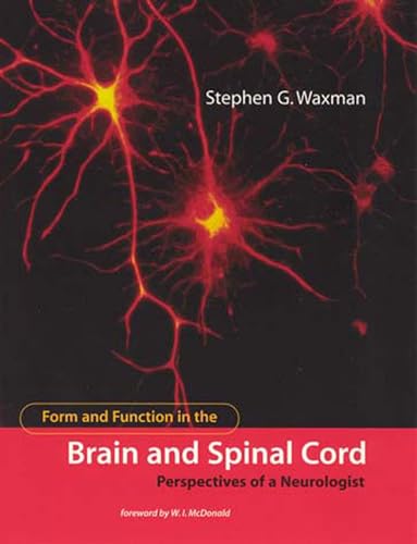 Beispielbild fr Form and Function in the Brain and Spinal Cord: Perspectives of a Neurologist (A Bradford Book) zum Verkauf von Midtown Scholar Bookstore