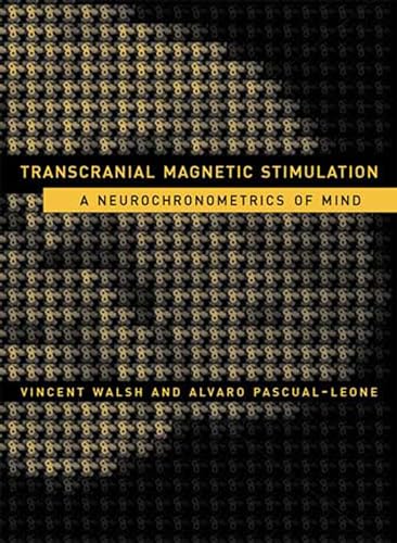 Beispielbild fr Transcranial Magnetic Stimulation: A Neurochronometrics of Mind zum Verkauf von Bellwetherbooks