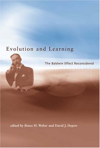 Stock image for Evolution and Learning: The Baldwin Effect Reconsidered (Life and Mind: Philosophical Issues in Biology and Psychology) for sale by HPB-Movies