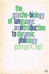 Stock image for The Psycho-Biology of Language: An Introdution to Dynamic Philology for sale by Hafa Adai Books