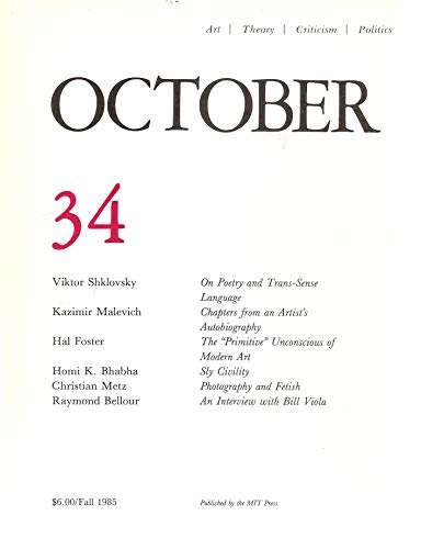 9780262751841: OCTOBER 34: ART/ THEORY/ CRITICISM/ POLITICS - FALL 1985