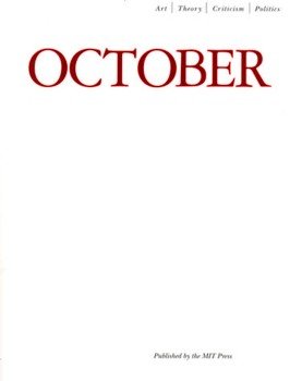 October 41: Art / Theory / Criticism / Politics (Summer 1987)