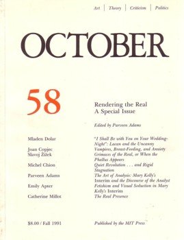 9780262752084: October 58: Rendering the Real: A Special Issue: Fall 1991