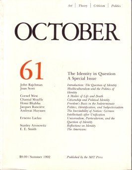 Stock image for October 61: Art / Theory / Criticism / Politics (Summer 1992) ["Identity in Question" Special Issue] for sale by Nighttown Books