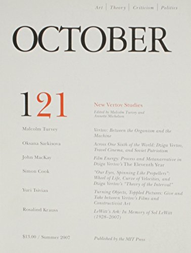 October Summer 2007 (9780262752718) by Rosalind Krauss; Annette Michelson; George Baker; Yve-Alain Bois; Benjamin H D Buchloh; Hal Foster; Denis Hollier; David Joselit; Carrie...