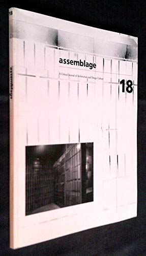 Assemblage 18 a Critical Journal of Architecture and Design Culture (18) (9780262758772) by K. Michael Hays; Catherine Ingraham