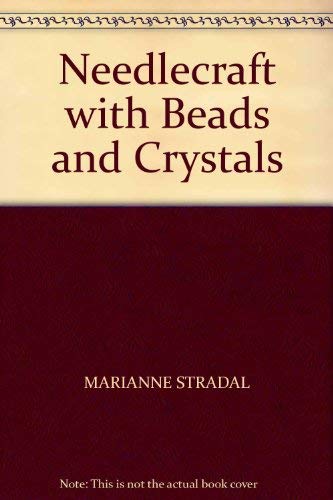 Stock image for Needlecraft with Beads and Crystals for sale by AwesomeBooks