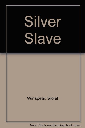 9780263051582: Silver Slave