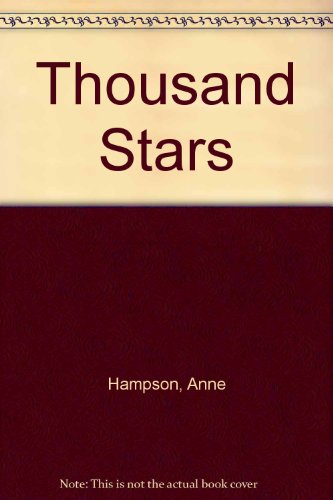 A Thousand Stars (9780263052404) by Hampson, Anne