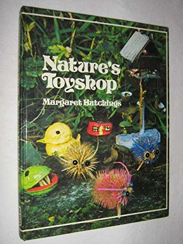 Stock image for Nature's Toyshop for sale by WorldofBooks