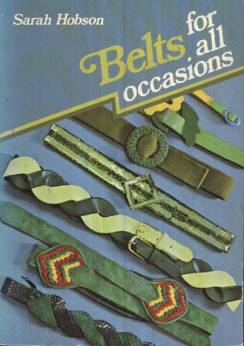 Stock image for Belts for All Occasions for sale by Goldstone Books