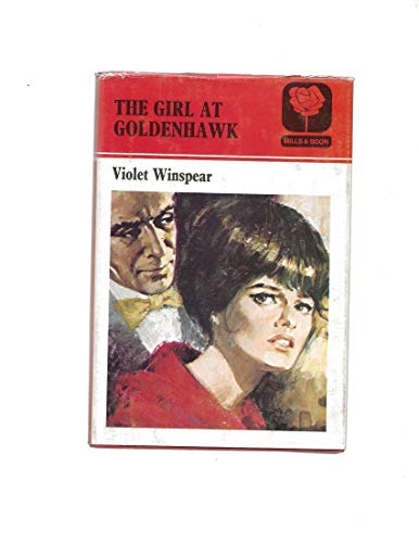 Girl at Goldenhawk (9780263056563) by Violet Winspear