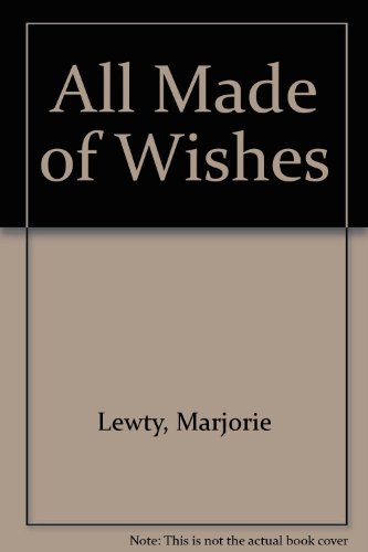 9780263056624: All Made of Wishes