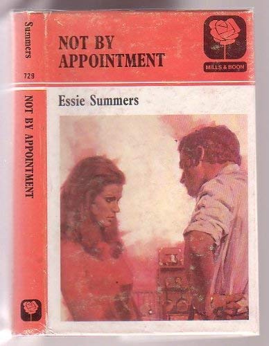 Not By Appointment (9780263060560) by Summers, Essie