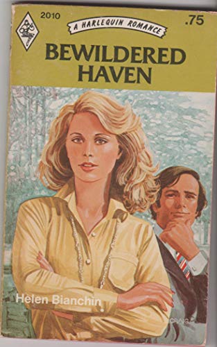 Bewildered Haven (9780263060805) by Helen Bianchin