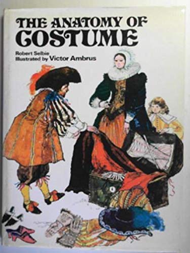 9780263062564: The Anatomy of Costume