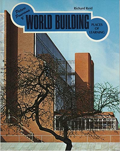 Places of learning (Picture panorama of world building) (9780263063042) by Reid, Richard