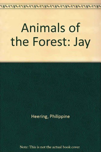 9780263063844: The Jay (Animals of the Forest)