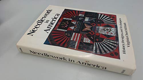 Stock image for Needlework in America: History, Designs, and Techniques for sale by A Good Read, LLC