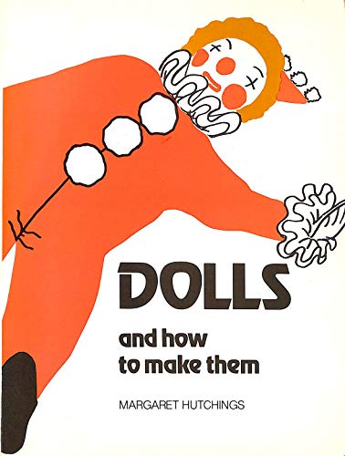 Stock image for Dolls and How to Make Them for sale by WorldofBooks