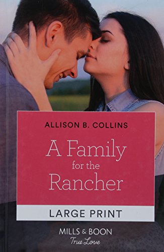 Stock image for A Family For The Rancher for sale by Goldstone Books