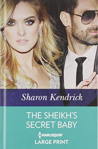9780263082487: The Sheikh's Secret Baby