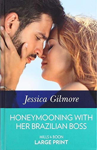 Stock image for Honeymooning With Her Brazilian Boss for sale by Better World Books