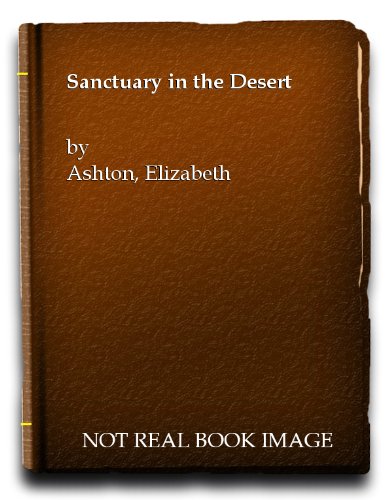 9780263090123: Sanctuary in the Desert