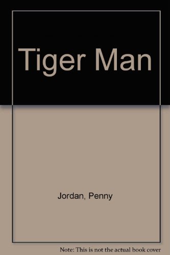 Tiger Man (9780263099188) by Penny Jordan