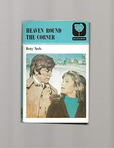 9780263099447: Heaven Round the Corner