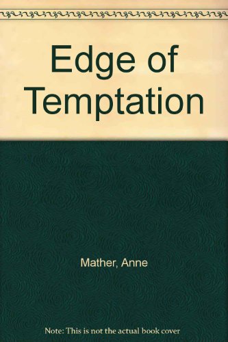 Edge of temptation (9780263100464) by Mather, Anne